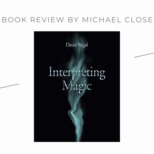 interpreting magic by david regal