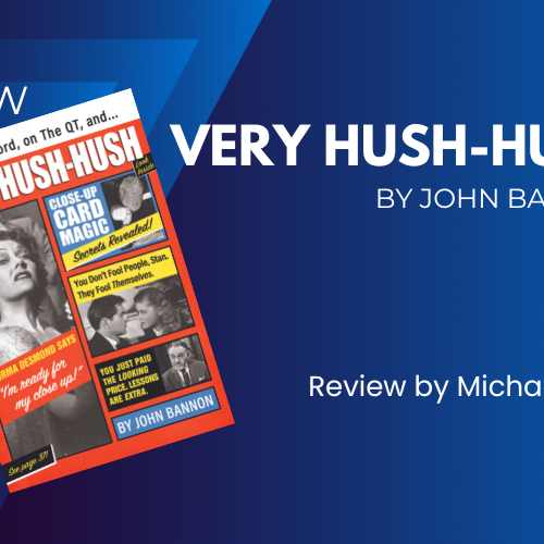 Very Hush-Hush by John Bannon