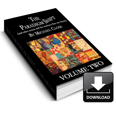 The Paradigm Shift Ebook: Volume Two - Instant Download - MichaelClose.com