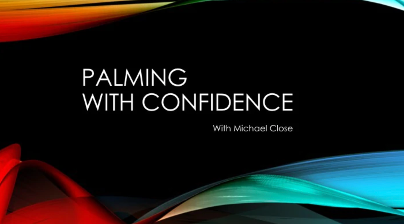 Palming with Confidence