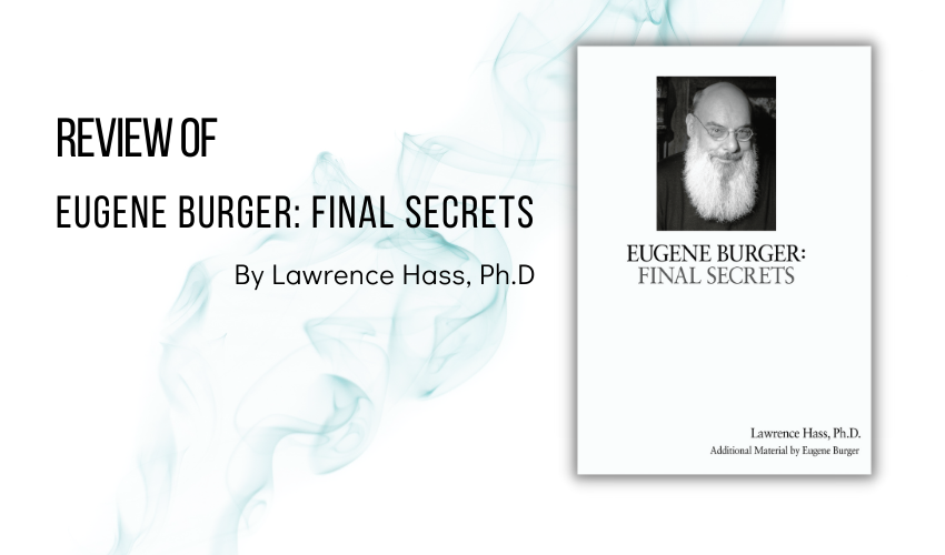 Eugene Burger: Final Secrets By Lawrence Hass, Ph.D