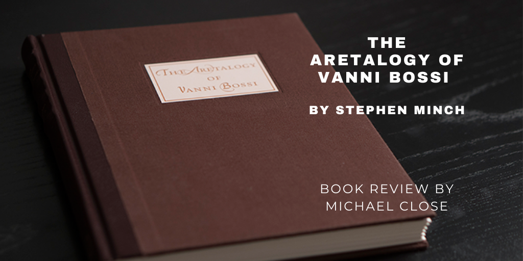 The Aretalogy of Vanni Bossi Book - By Stephen Minch