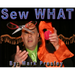 Sew What by Mark Presley - Video - DOWNLOAD