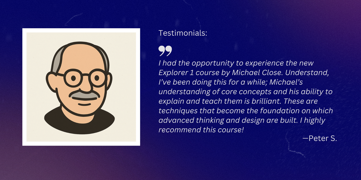 Explorer 1: Transform Your Magic – 6-Week Online Course with Michael Close