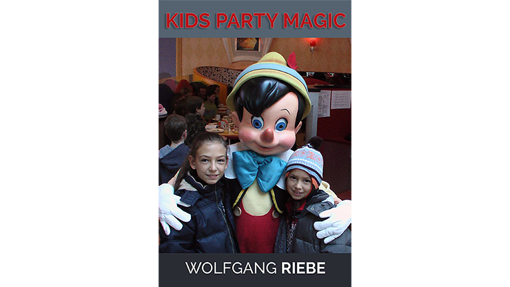 Kid's Party Magic by Wolfgang Riebe eBook DOWNLOAD