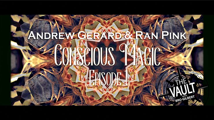 The Vault - Conscious Magic Episode 1 by Andrew Gerard and Ran Pink video DOWNLOAD