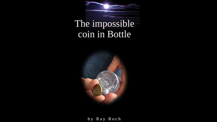 The Impossible Coin in Bottle by Ray Roch eBook DOWNLOAD
