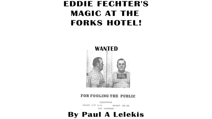 Eddie Fechter's Magic at the Fork's Hotel! by Paul A. Lelekis eBook DOWNLOAD