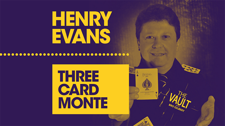 The Vault - Three Card Monte by Henry Evans video DOWNLOAD