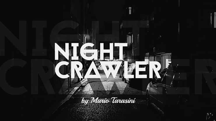 Nightcrawler by Mario Tarasini video DOWNLOAD