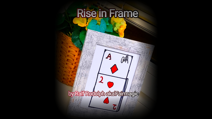 Rise in Frame by Ralf Rudolph aka Fairmagic video DOWNLOAD