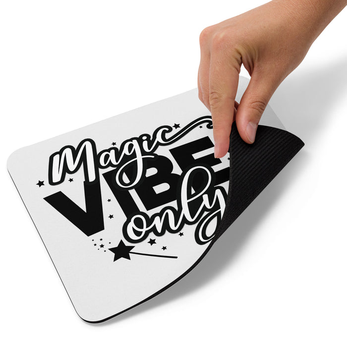 Magic Vibes Only Mouse Pad