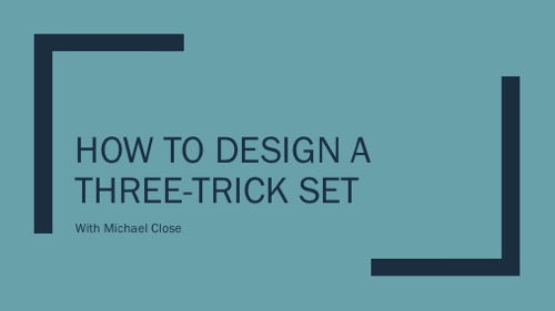 How to Design a Three-Trick Set